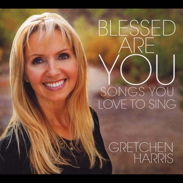 Cover art for Blessed Are You: Songs You Love to Sing